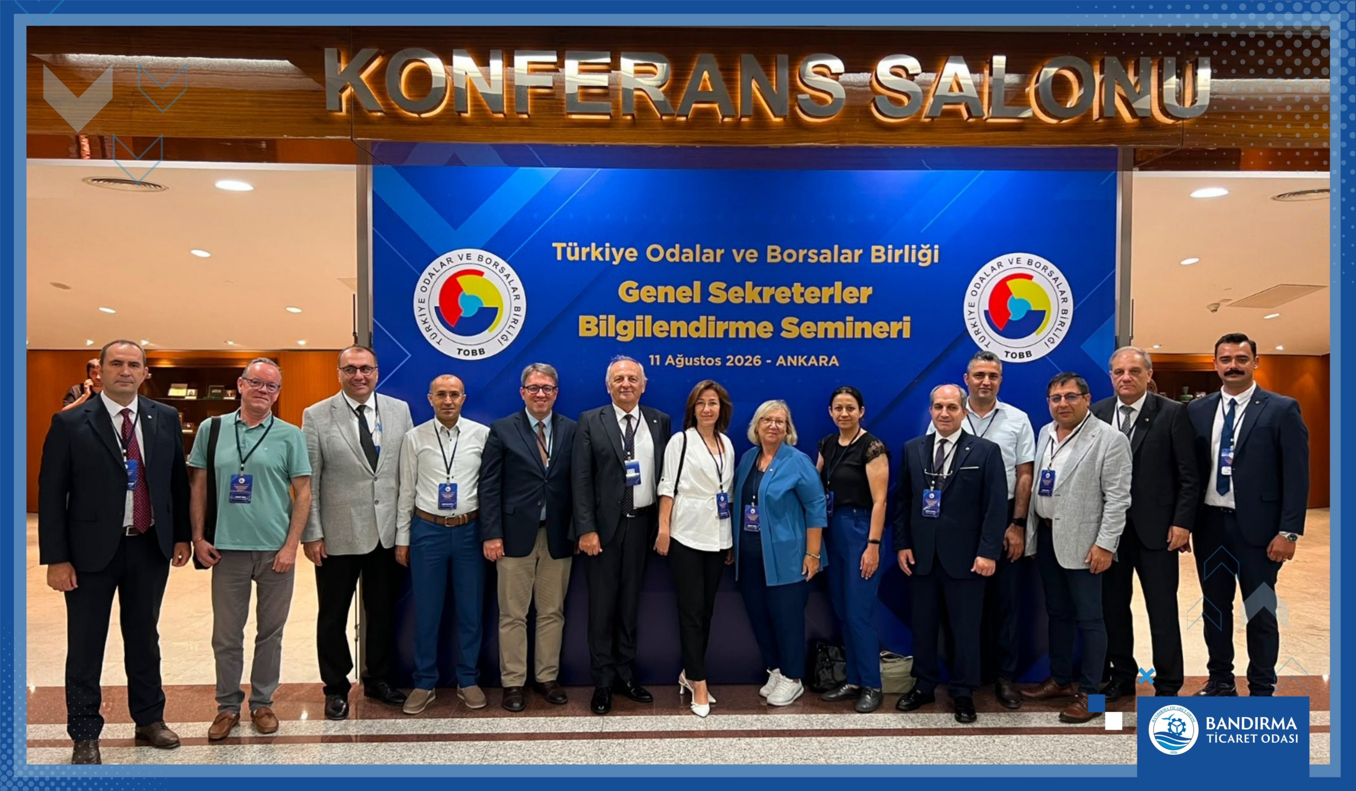 BANDIRMA TİCARET ODASI GENEL SEKRETERİ SERAP UĞUR, TOBB GENEL SEKRETERLER BİLGİLENDİRME SEMİNERİ’NE KATILDI
