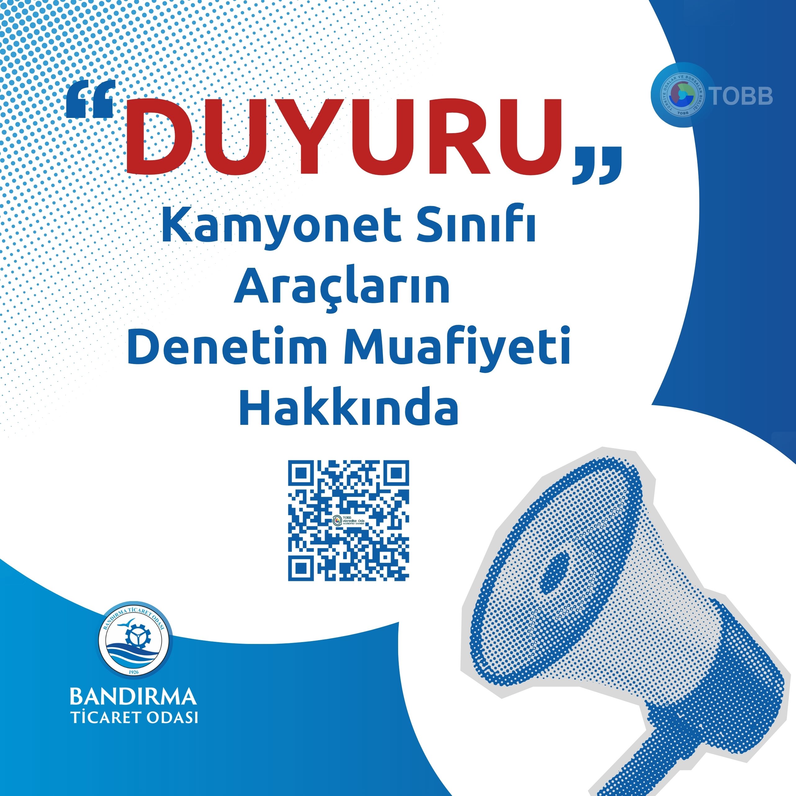 KAMYONET SINIFI ARAÇLARIN DENETİM MUAFİYETİ HAKKINDA