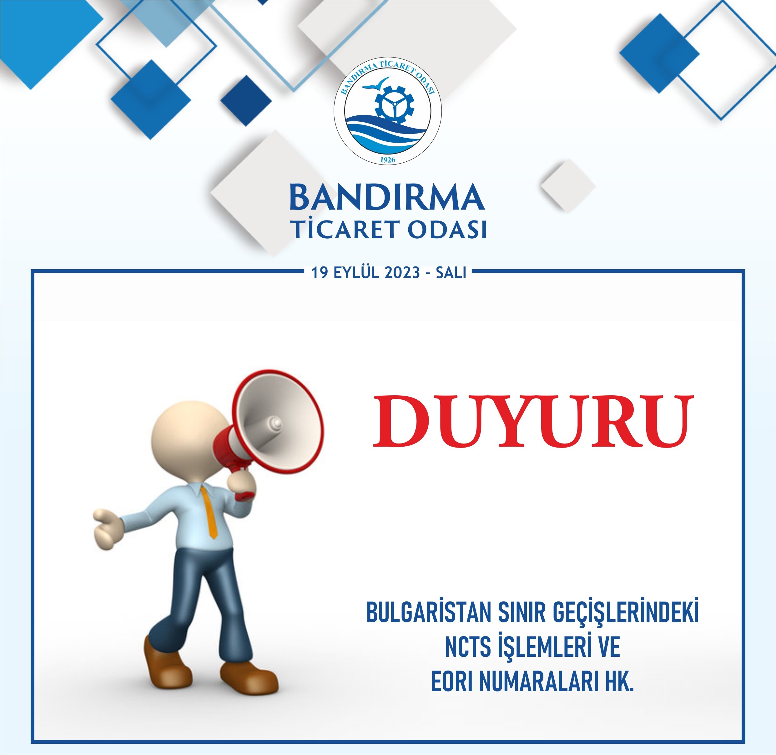 BULGARİSTAN SINIR GEÇİŞLERİNDEKİ NCTS İŞLEMLERİ VE  EORI NUMARALARI HK.