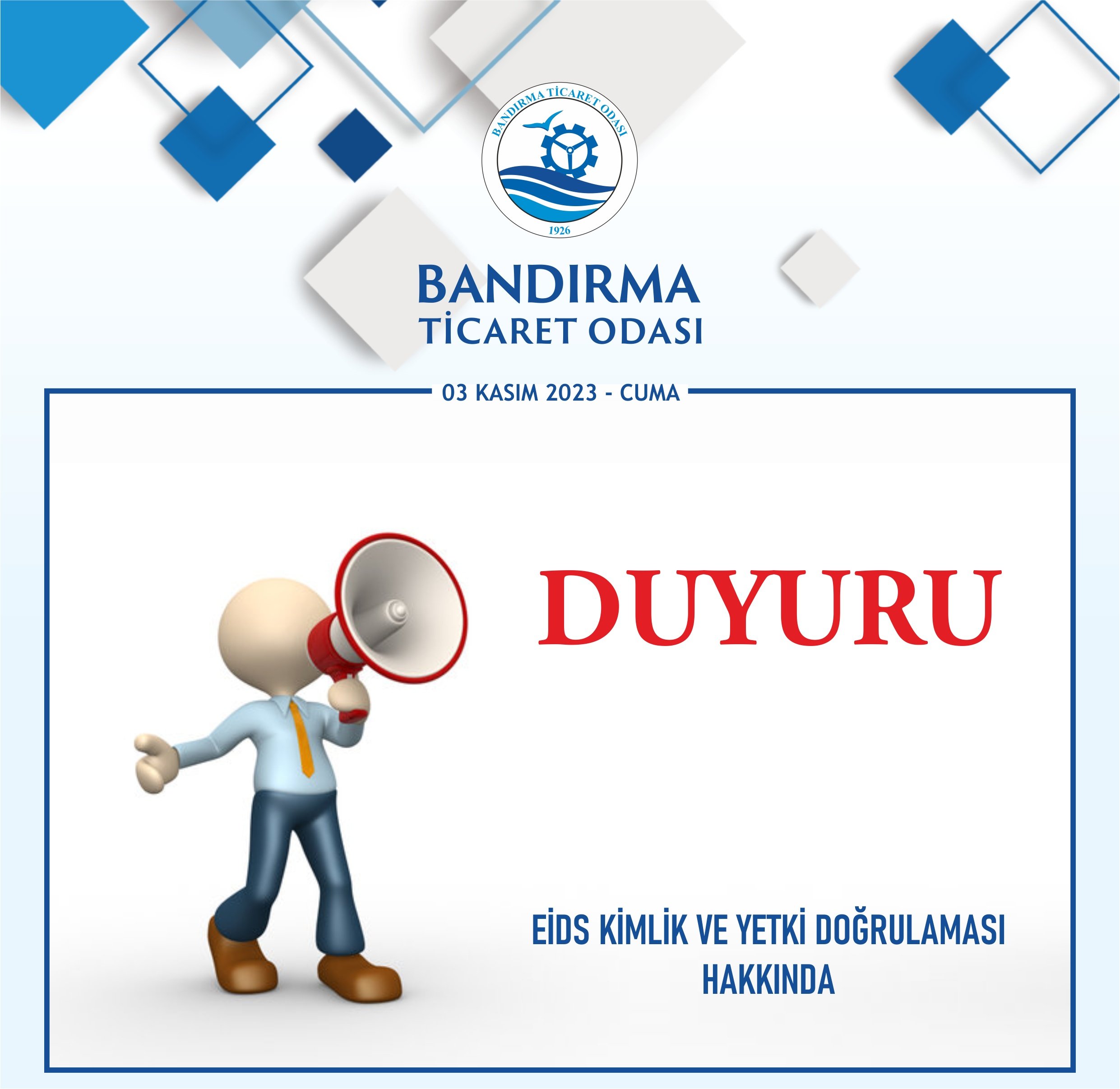 EİDS KİMLİK VE YETKİ DOĞRULAMASI HAKKINDA
