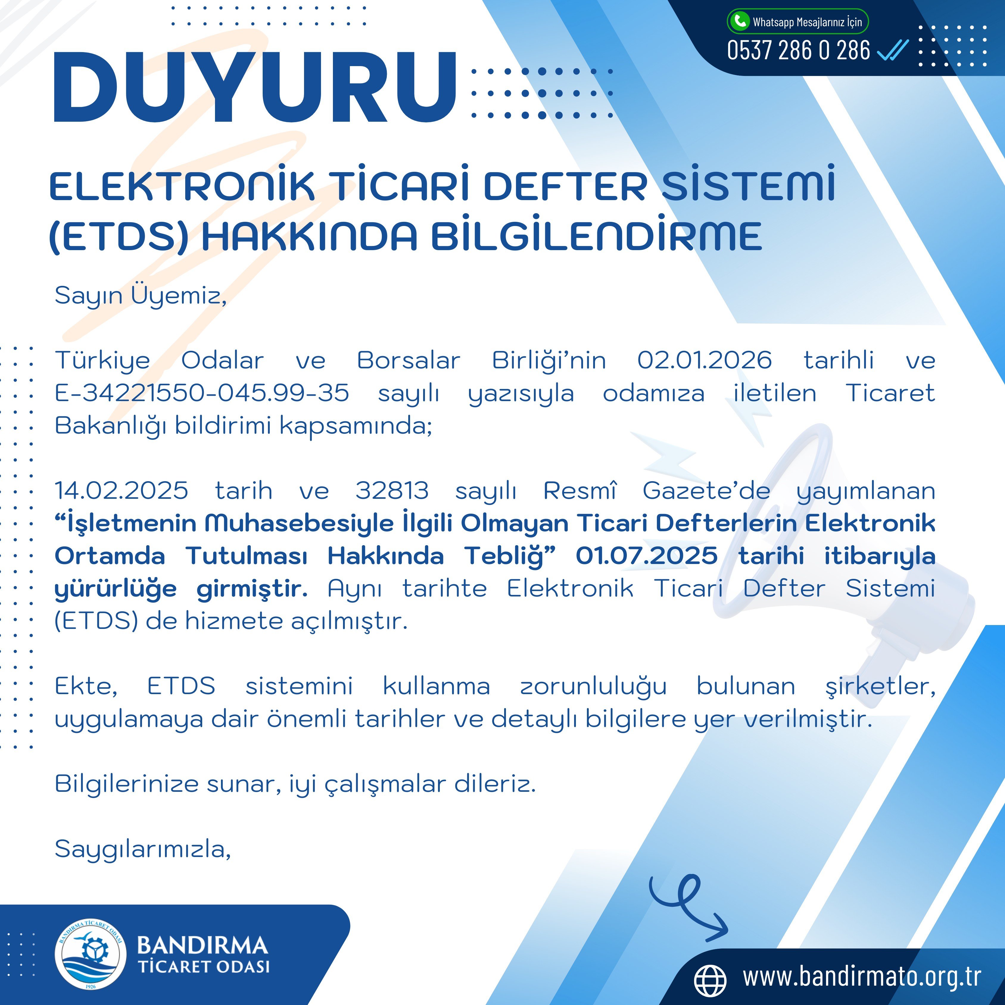 ELEKTRONİK TİCARİ DEFTER SİSTEMİ  (ETDS) HAKKINDA BİLGİLENDİRME