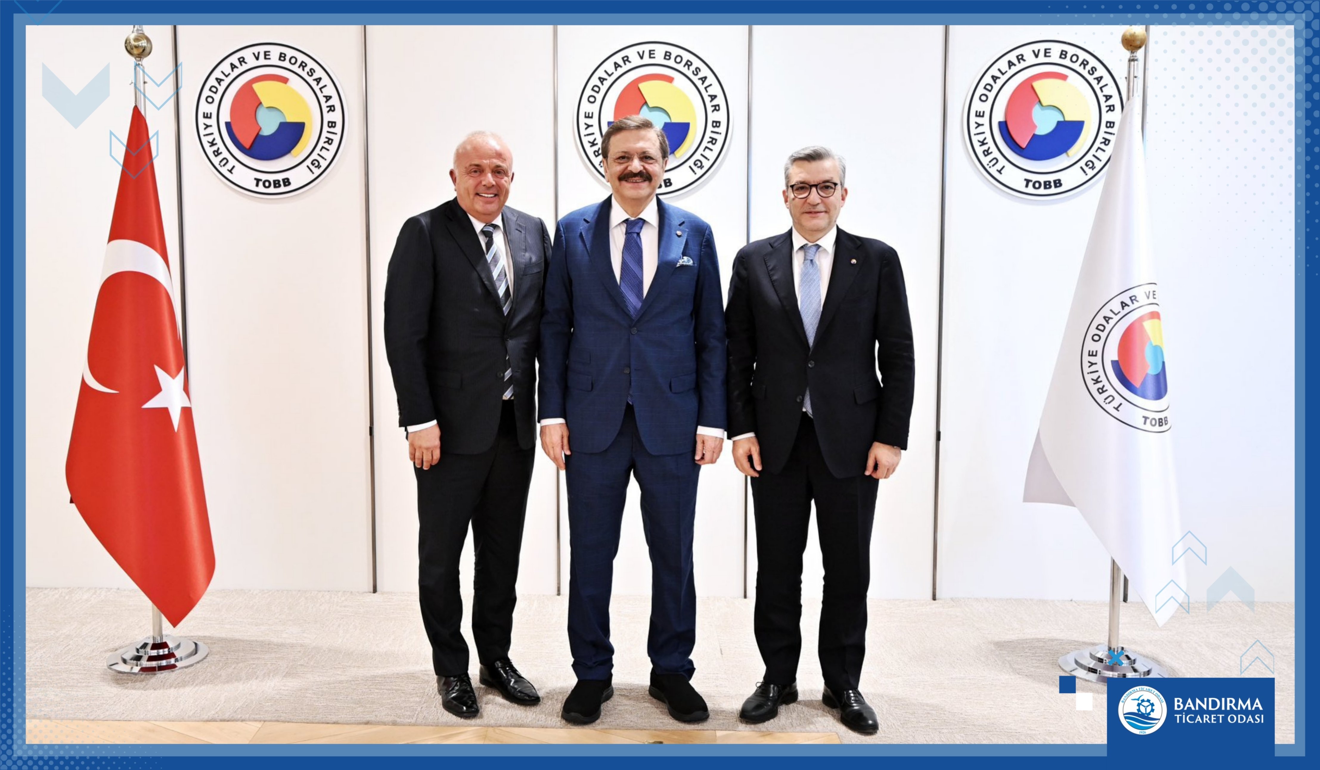 BAŞKANIMIZ BAHADIR ÇOLAK, TOBB BAŞKANI M. RİFAT HİSARCIKLIOĞLU’NU ZİYARET ETTİ