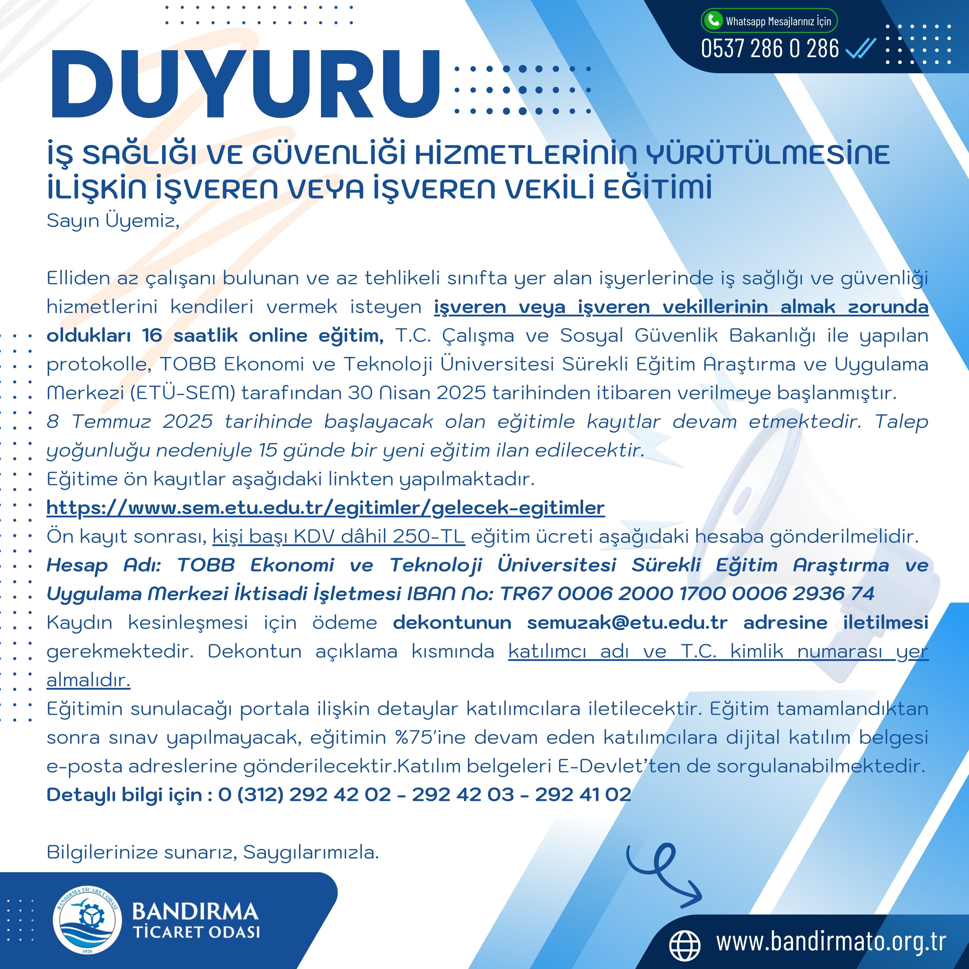 İŞ SAĞLIĞI VE GÜVENLİĞİ HİZMETLERİNİN YÜRÜTÜLMESİNE İLİŞKİN İŞVEREN VEYA İŞVEREN VEKİLİ EĞİTİMİ