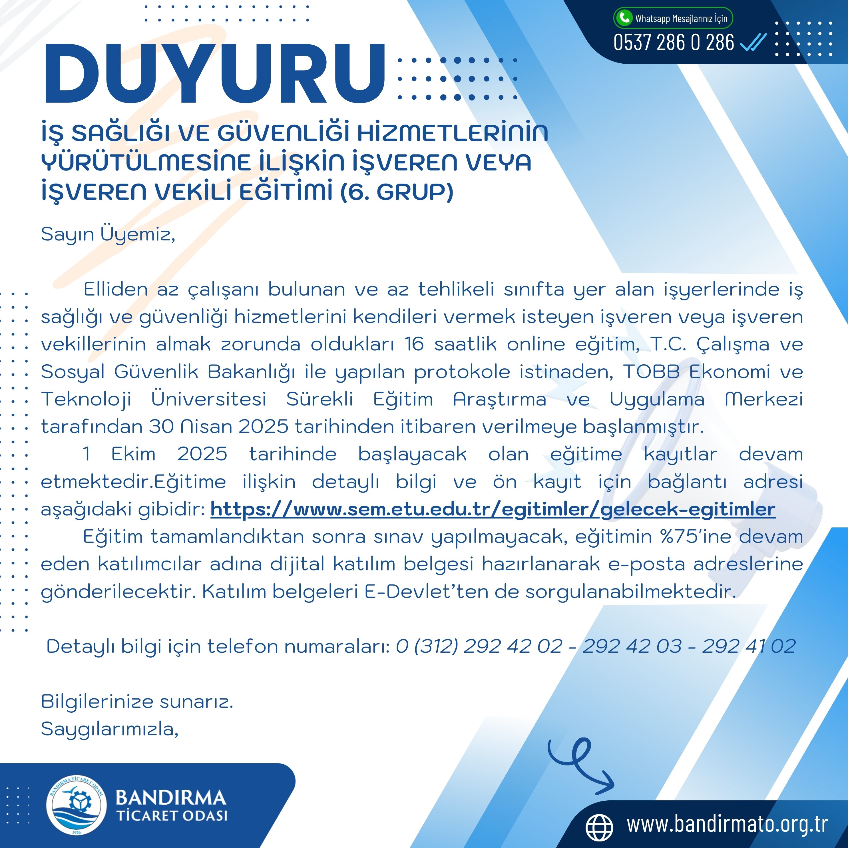 İŞ SAĞLIĞI VE GÜVENLİĞİ HİZMETLERİNİN YÜRÜTÜLMESİNE İLİŞKİN İŞVEREN VEYA  İŞVEREN VEKİLİ EĞİTİMİ (6. GRUP)