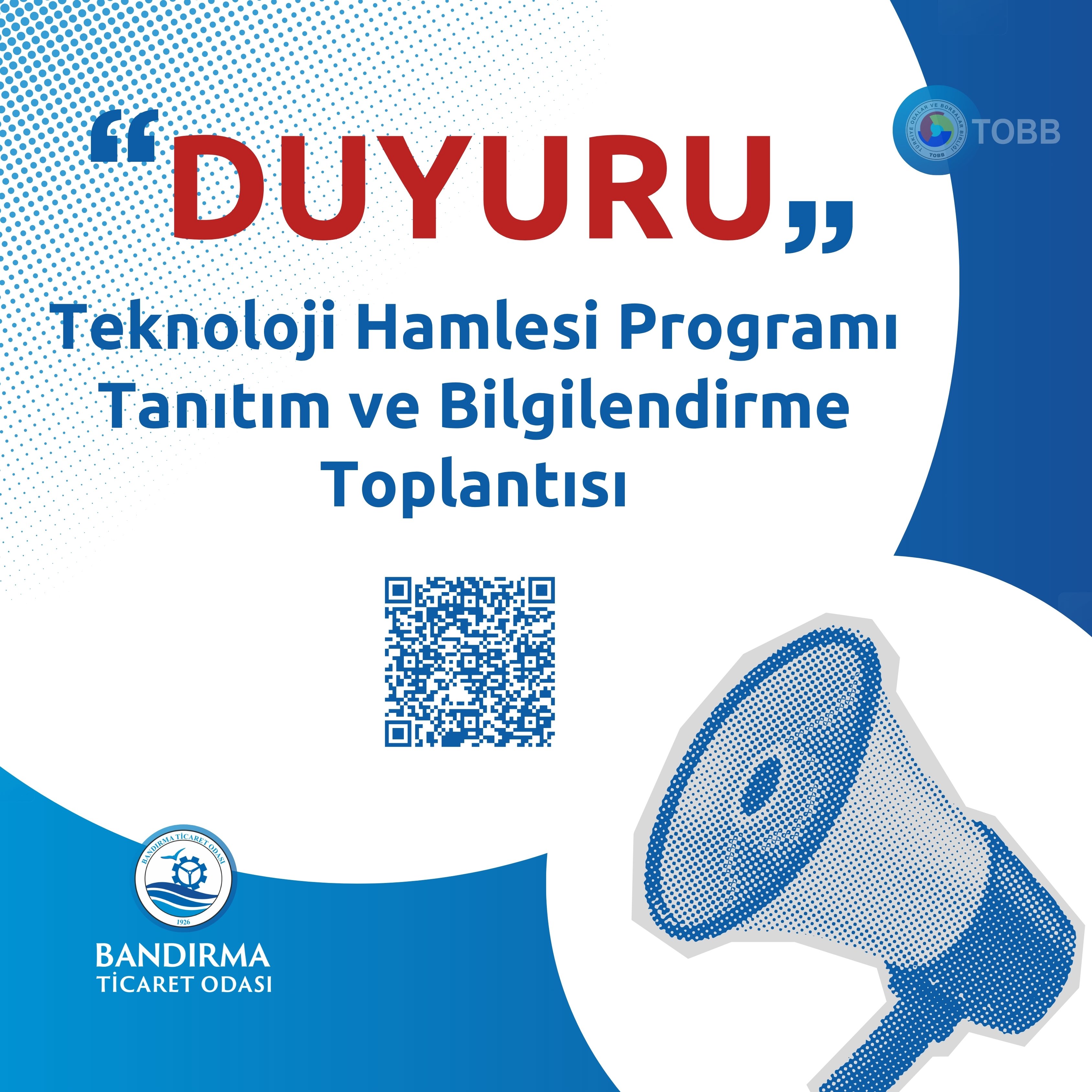 TEKNOLOJİ HAMLESİ PROGRAMI TANITIM VE BİLGİLENDİRME TOPLANTISI