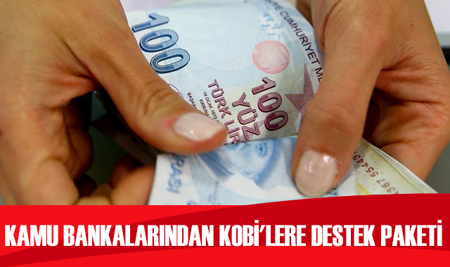 KOBİ&#039;LERE DESTEK PAKETİ