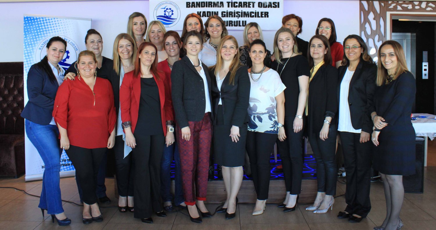 BANDIRMA TİCARET ODASI KADIN GİRİŞİMCİLER KURULU GİRİŞİMCİ KADINLARA YÖN VERİYOR