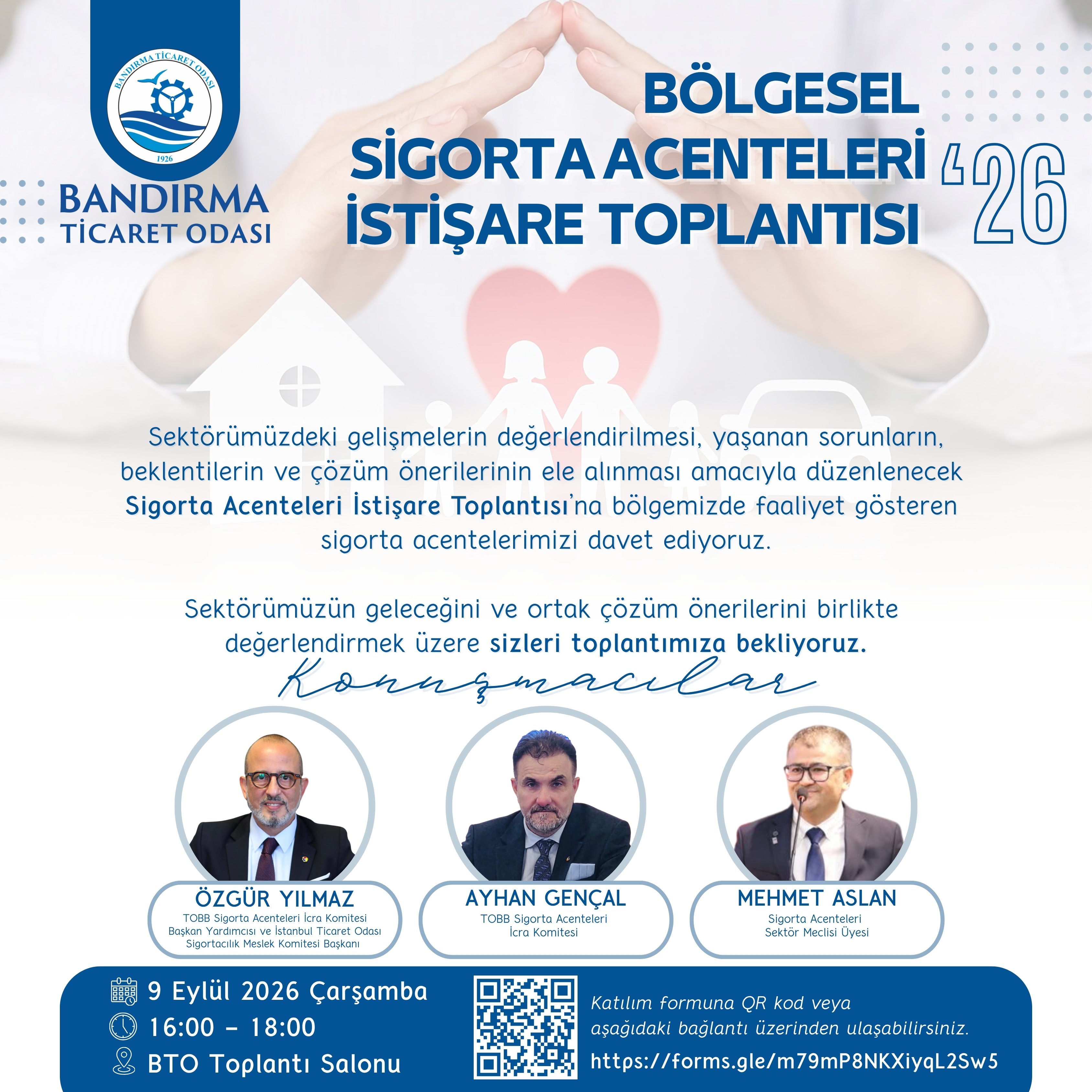 BÖLGESEL SİGORTA ACENTELERİ İSTİŞARE TOPLANTISI