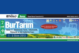 BURSA 11. ULUSLARARASI TARIM, TOHUMCULUK, FİDANCILIK VE SÜT ENDÜSTRİSİ FUARI
