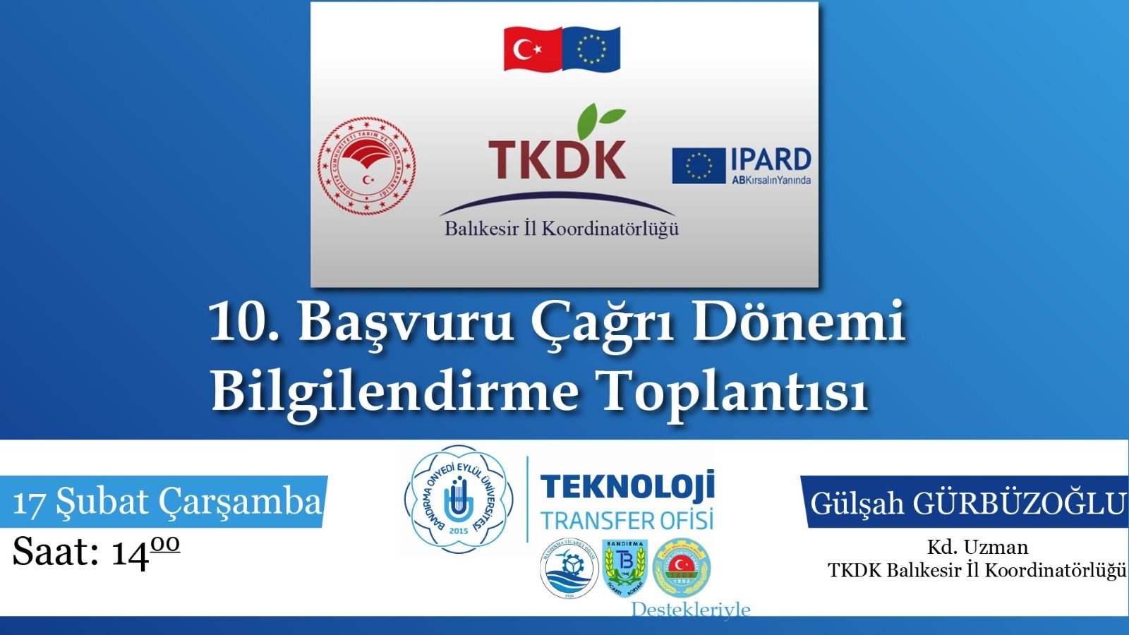 TKDK 10. BAŞVURU ÇAĞRI DÖNEMİ BİLGİLENDİRME TOPLANTISI